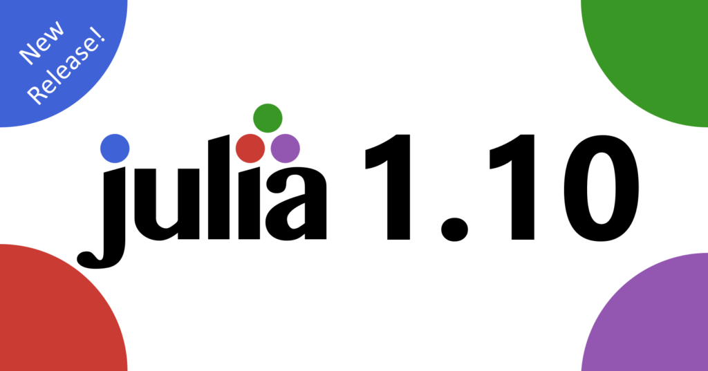 Exploring Julia 1.10 – Key Features and Updates